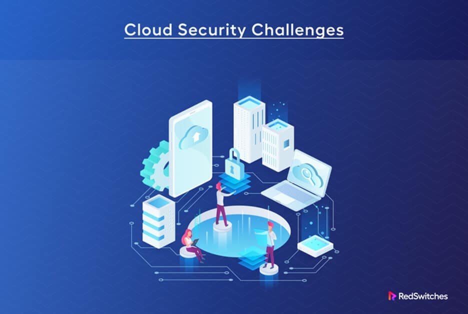 Security challenges in the cloud